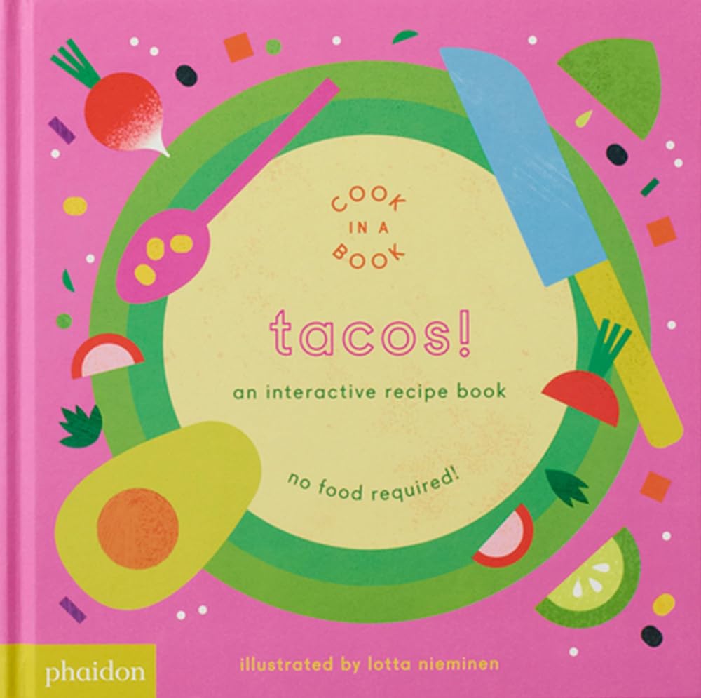 Tacos! An Interactive Recipe Book cover image