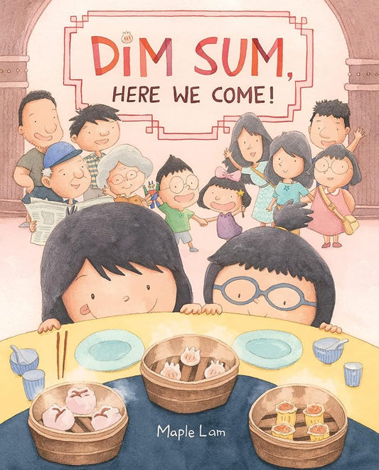 Dim Sum, Here We Come! cover image