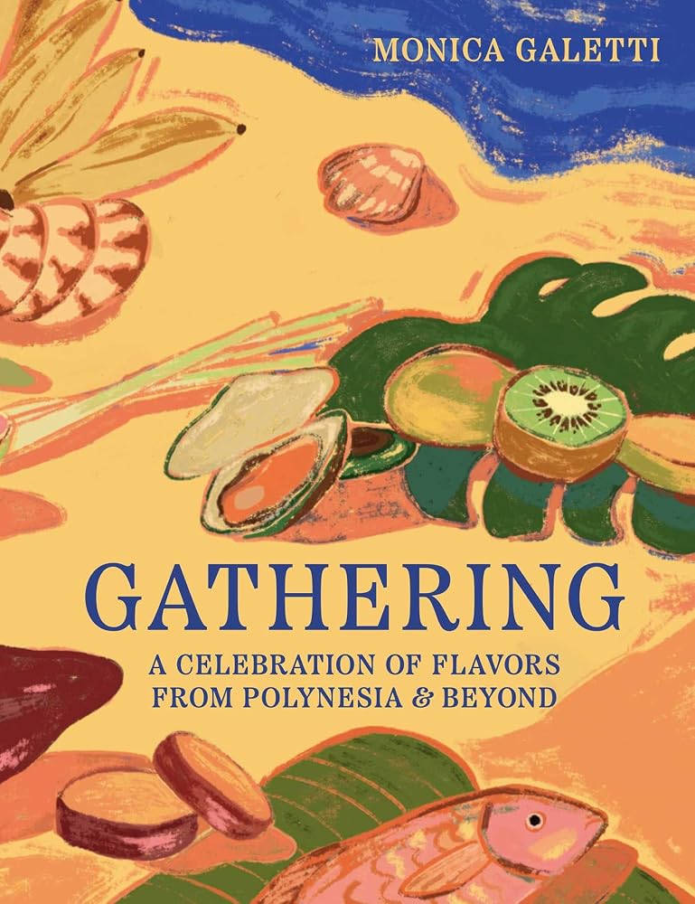 Gathering: A Celebration of Flavors from Polynesia & Beyond cover image