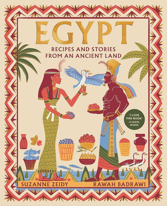 Egypt: Recipes and stories from an ancient land cover image