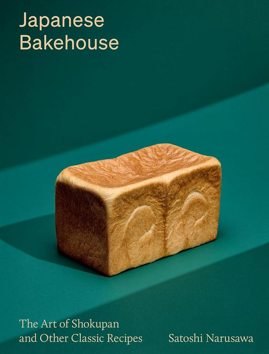 Japanese Bakehouse: The art of shokupan and other classic recipes cover image