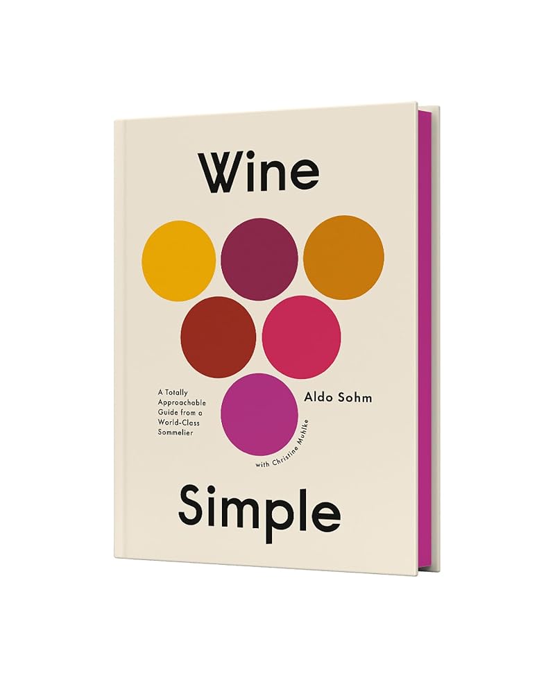 Wine Simple: A Totally Approachable Guide from a World-Class Sommelier cover image