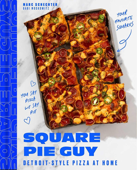 Square Pie Guy: Detroit-Style Pizza at Home cover image