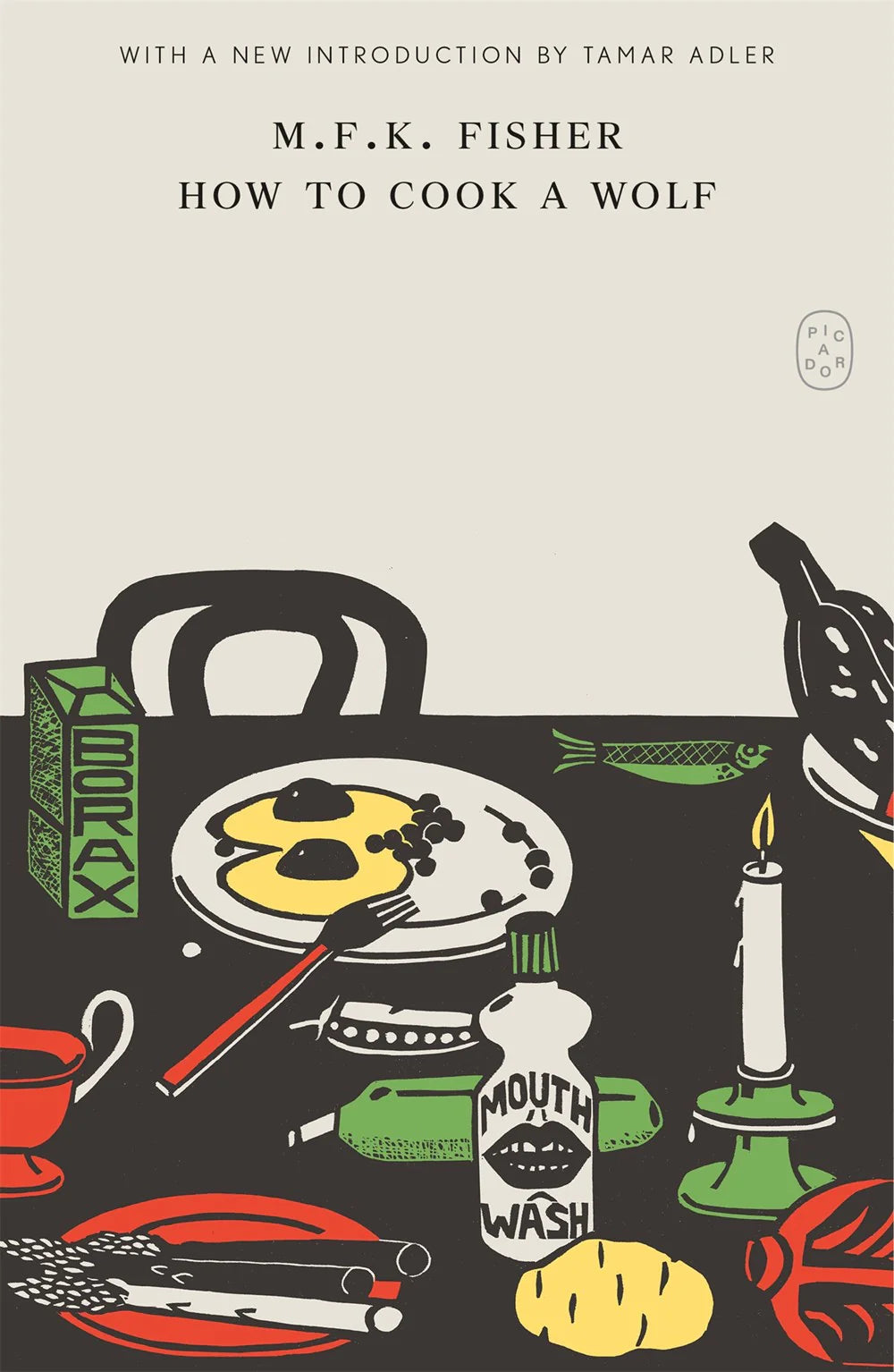 [Preorder: Oct 27, 2026] How to Cook a Wolf, with a new introduction by Tamar Adler