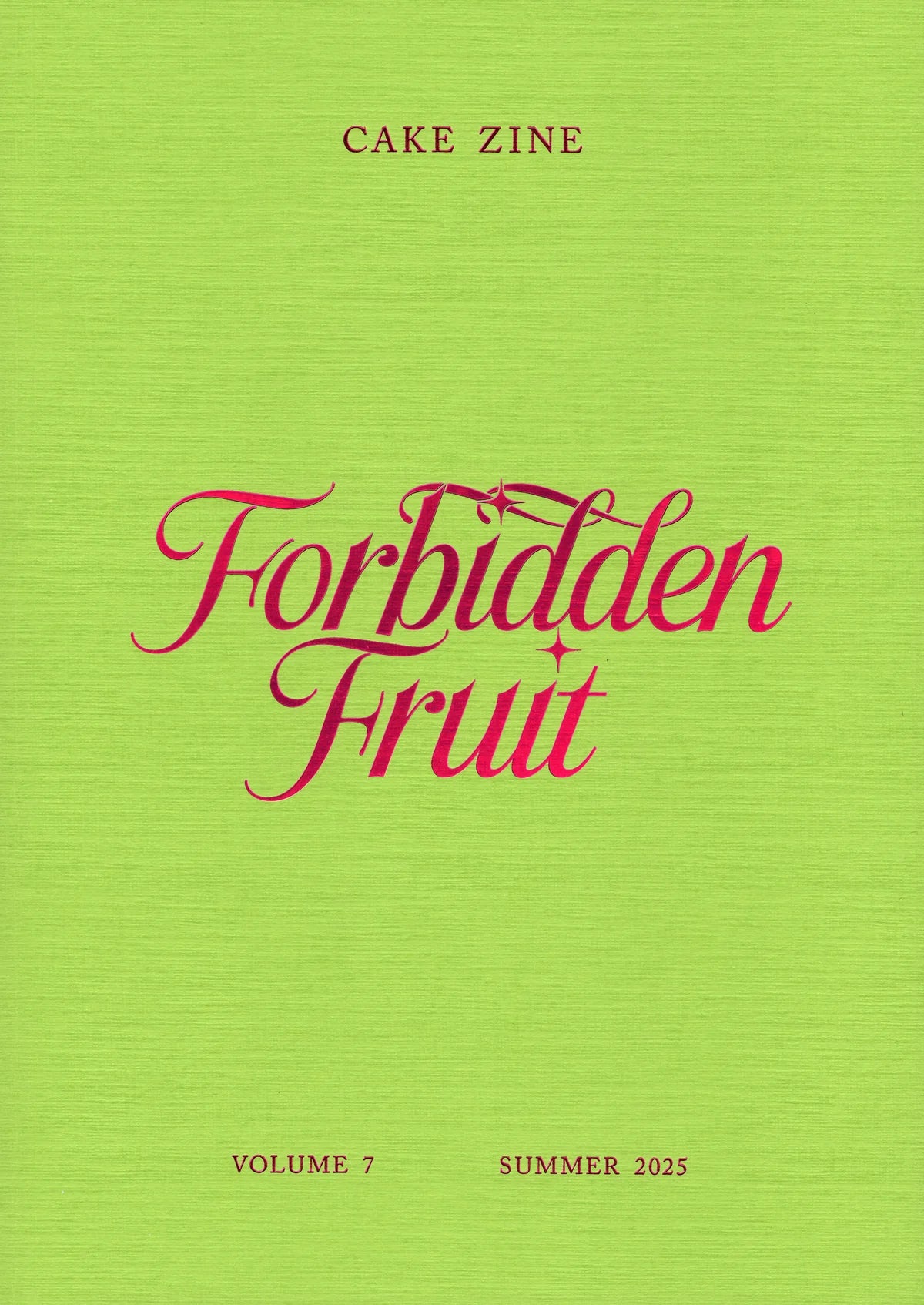 Cake Zine, Vol 7: Forbidden Fruit