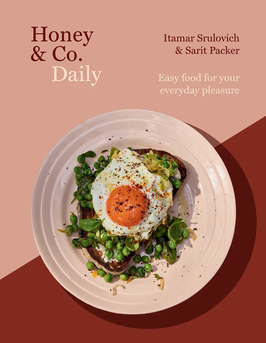 Honey & Co Daily : Easy food for your everyday pleasure