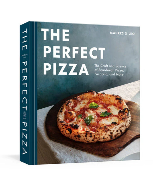 Preorder [11.10.26] The Perfect Pizza : The Craft and Science of Sourdough Pizza, Focaccia, and More